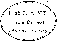 [IMAGE: Poland from the best Authorities]